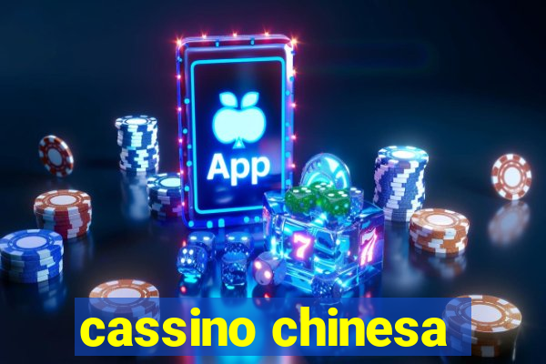 cassino chinesa